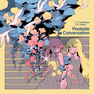 Poolside Conversation by Luminous Cloud, カミノ・ザ・ファンク, nasaki