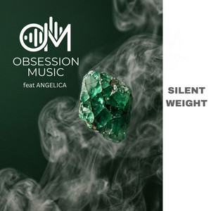 Silent Weight by Obsession Music, Angelica
