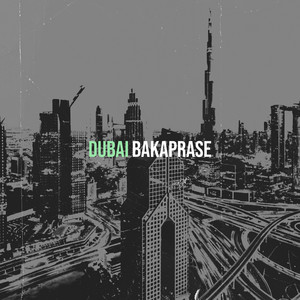 BakaPrase - Dubai