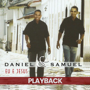 Daniel & Samuel - De Irmão pra Irmão (Playback)