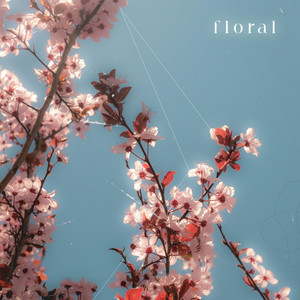 floral - instrumental by SleepyFeb
