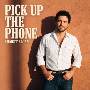 Pick Up The Phone by Emmett Sloan