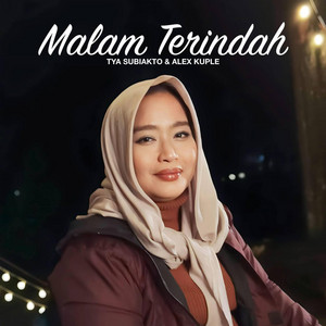 Malam Terindah by Tya Subiakto, Alex Kuple