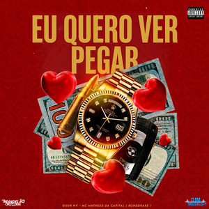 Eu Quero Ver Pega