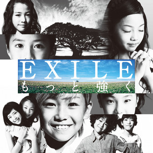 EXILE - Motto Tuyoku (Movie Version)