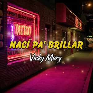 Nací Pa'Brillar