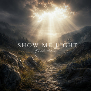 Show Me Light by Delarksan