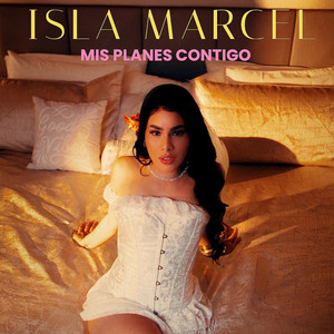 ISLA MARCEL - Mis Planes Contigo