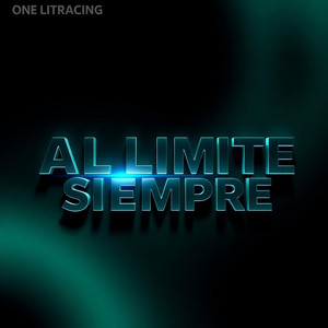 AL LIMITE SIEMPRE by LENZDJ