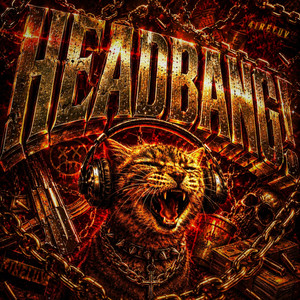 HEADBANG! by 4IRELUV