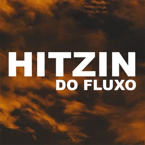 Hitzin do Fluxo - Sequência Atualizada dos Funks Mais Tocados do RJ