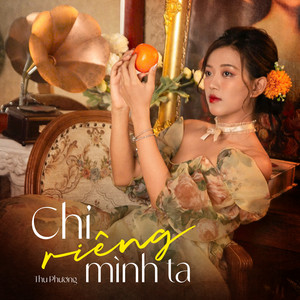 Thu Phương - Chỉ Riêng Mình Ta