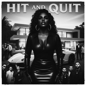 Hit and Quit