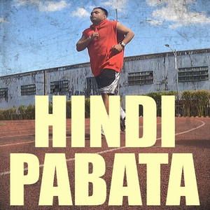 Hindi Pabata by Numerhus