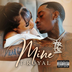 Mine by T Royal