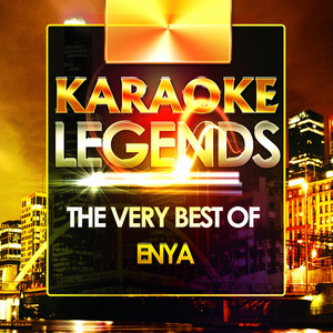 The Very Best of Enya (Karaoke Version) - Compilation by Karaoke