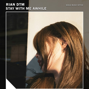 Stay With Me Awhile - Breakbeat Stadium by Rian DTM