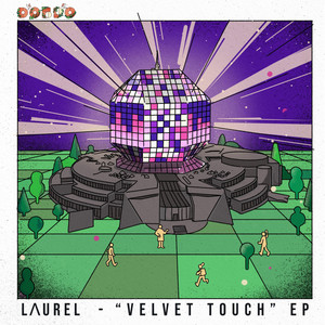 Velvet Touch - LΛUREL Disco Remix by LΛUREL