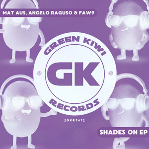 Shades On by Mat Aus, Angelo Raguso, FAW9