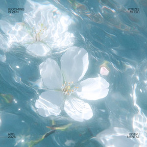 Blooming in Vain by Youzee Music