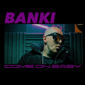 COME ON BABY