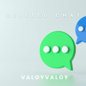 Deleted Chat by Valoyvaloy