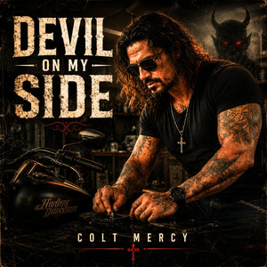 Devil On My Side by Colt Mercy