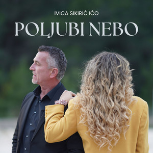 Poljubi nebo by Ivica Sikiric Ico