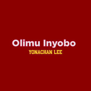 YonaChan Lee - Olimu Inyobo