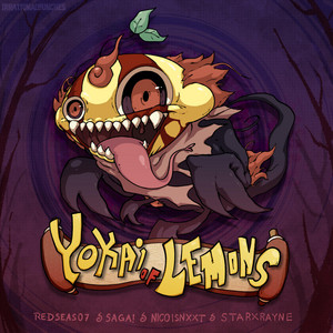 yokai of lemons by redseas07, SaGa!, NicoisNXXT, starxrayne