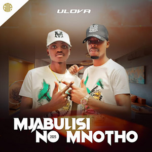 Ulova by Mjabulisi no Mnotho