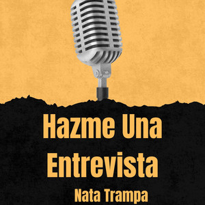 Hazme Una Entrevista by Nata trampa