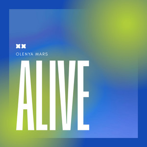 Alive by Olenya Mars