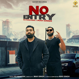 No Entry by K.S Makhan, Mavi Singh