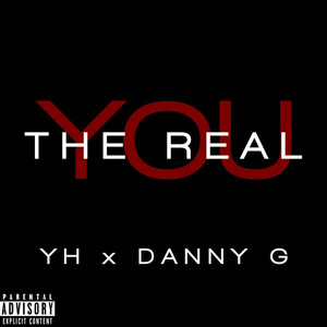 The Real You by Danny G, Yh