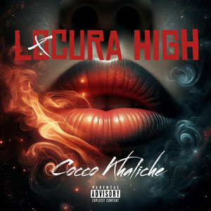 Locura High by Cocco Khaliche