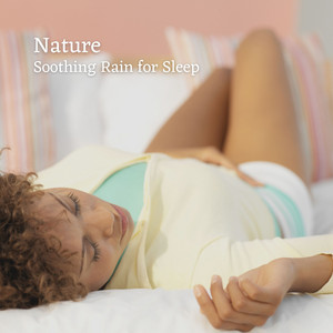 Nature: Soothing Rain for Sleep album