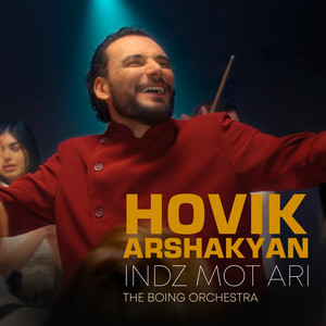 Hovik Arshakyan & The Boing Orchestra - Indz Mot Ari