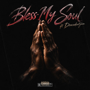 Bless My Soul by Mar Finesse, Dracodontjam