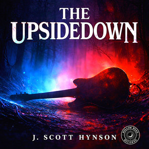 THE UPSIDEDOWN by J. Scott Hynson