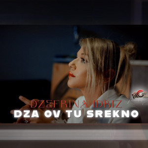 nonewfriendsent - Dzefrina Idriz - DZA OV TU SREKNO