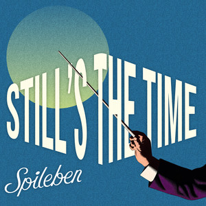 Still's the time by Spileben