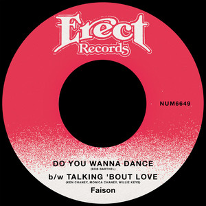 Faison — Do You Wanna Dance b/w Talking 'Bout Love (2026)