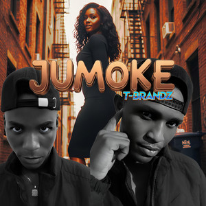 Jumoke by T-Brandz