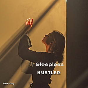 Sleepless by HUSTLER