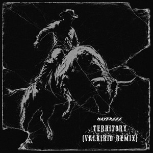 Territory - Valkirio Remix by mayerzzz, Valkirio