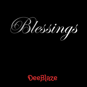 Blessings by DeeBlaze