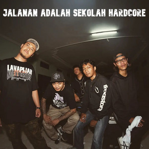 Jalanan Adalah Sekolah Hardcore by Lukanegara, LVPJR