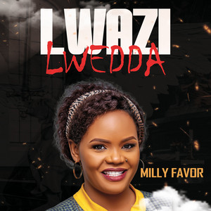 Milly Favor - Lwazi Lwedda