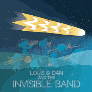 Have You Got a Word? by Louis and Dan and the Invisible Band